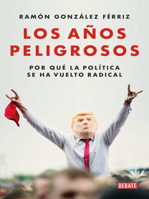 cover image of Los años peligrosos